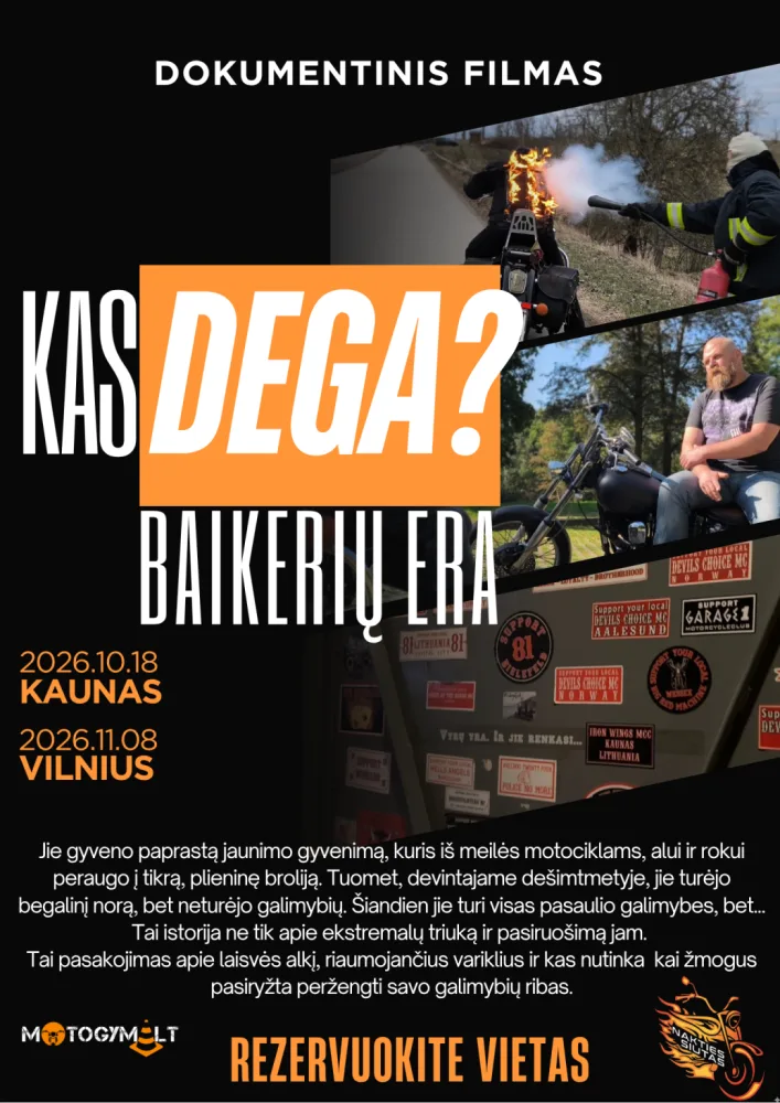 Dokumentinio filmo „KAS DEGA? | Baikerių era“ peržiūra – Kaunas
